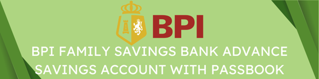 BPI-Family-Savings-Banks-Advance-Savings-Account-with-Passbook