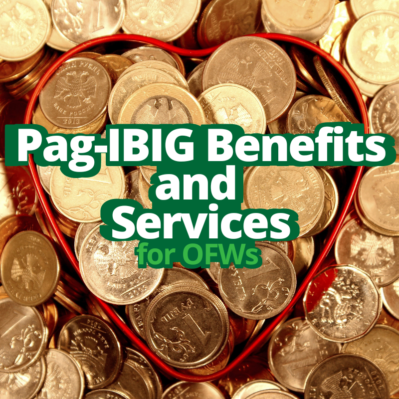 Pag-IBIG Benefits and Services for OFWs -diarynigracia