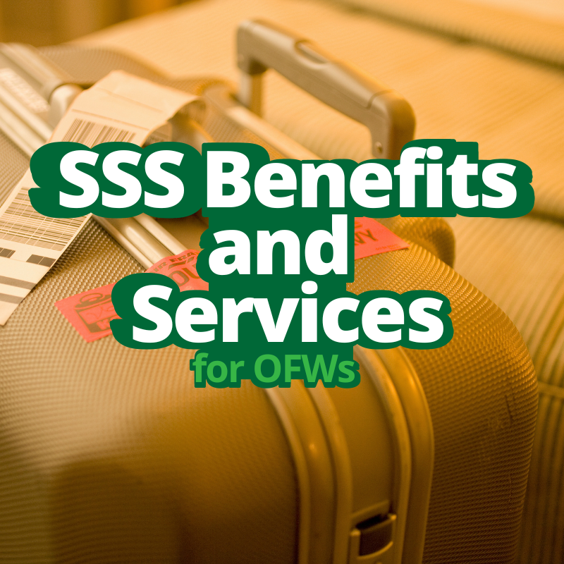 SSS Benefits and Services for OFWs -diarynigracia