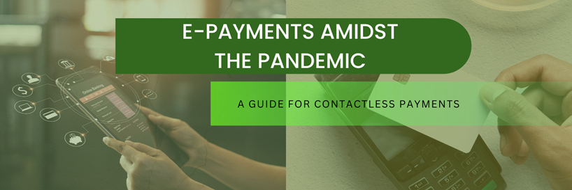 E-payments amidst the pandemic A Guide for Contactless Article 23 -diarynigracia