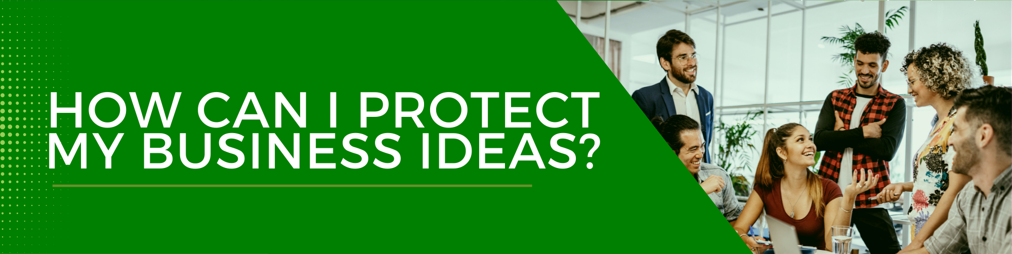 How can I protect my business Ideas Banner 14 -diarynigracia