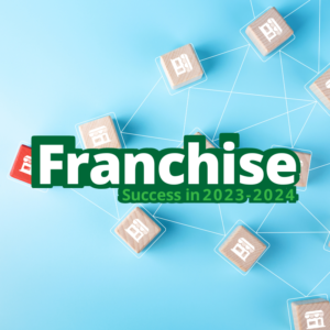 Tips for Franchise Success in 2023-2024 -diarynigracia