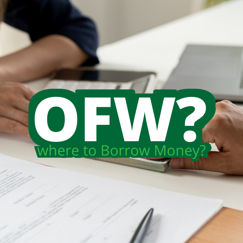 Where to borrow money if you’re an OFW -diarynigracia