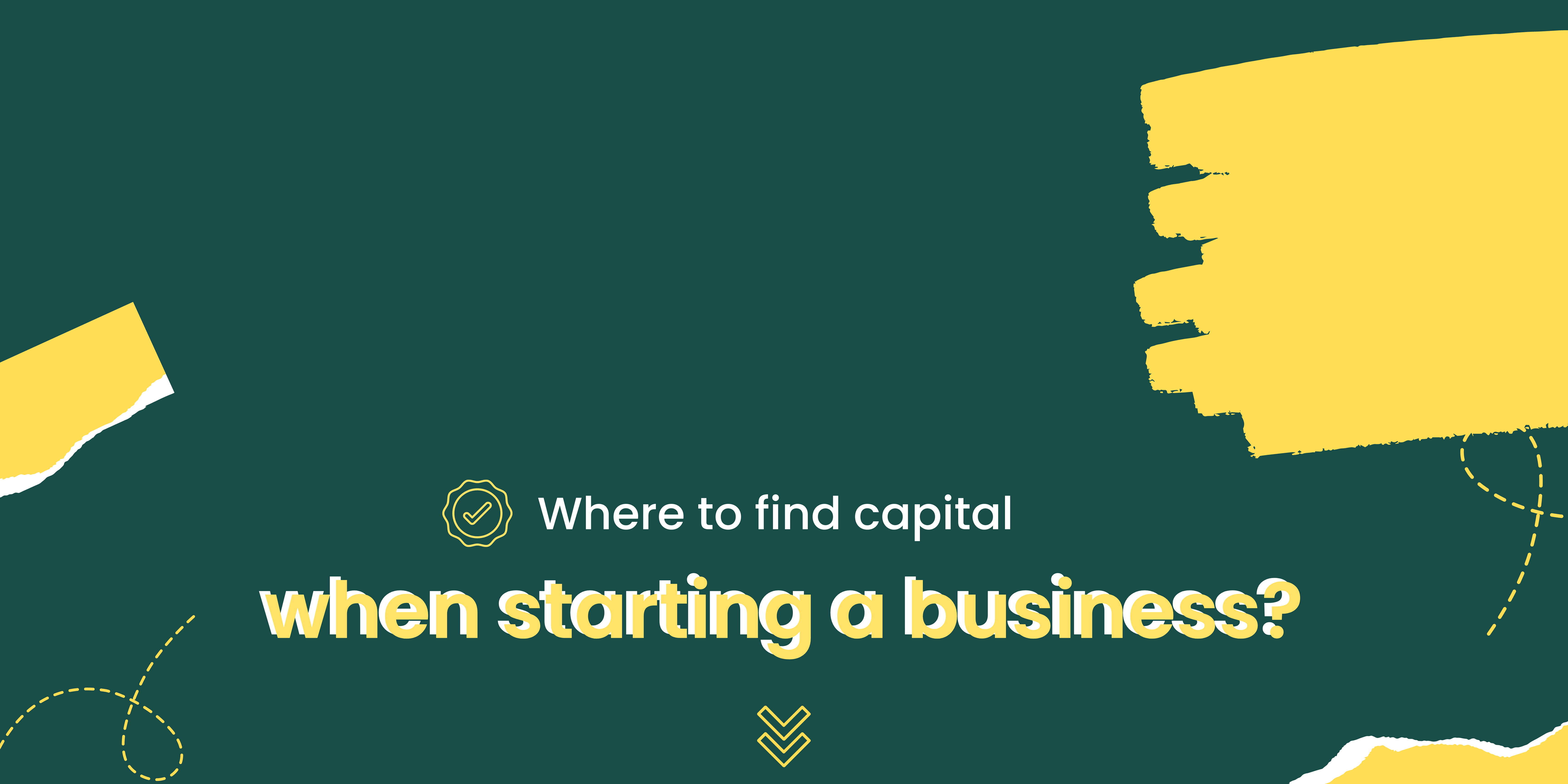 Where to find capital when starting a business Banner -diarynigracia