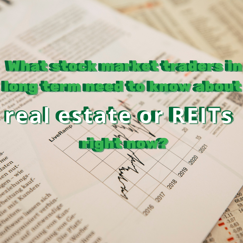 Real estate stock and REITs right now in 2023