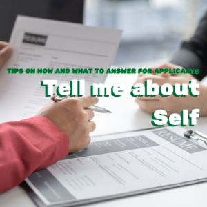 How to answer - "Tell me about Self "