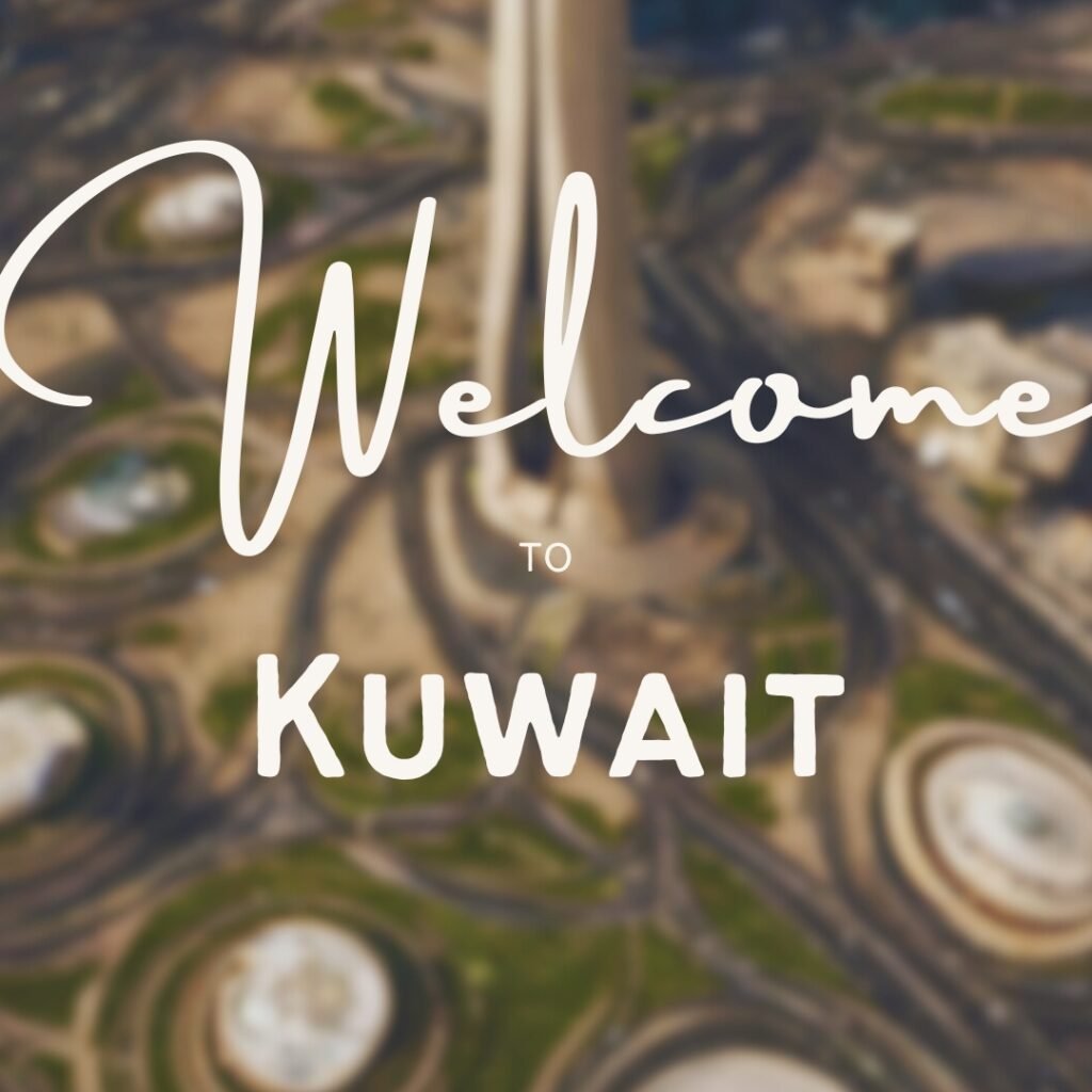 Welcome to Kuwait