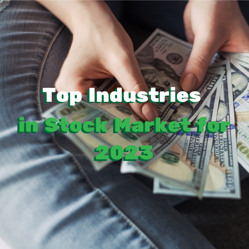 Top Performing Industries in the Stock Market