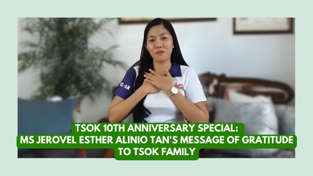 Ms. Ms. Jerovel Esther Alinio Tan shares a message of gratitude for TSOK 10th Anniversary.