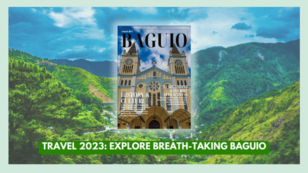 Travel 2023: Explore Breath-taking Baguio