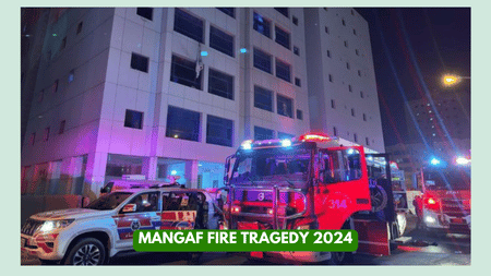 Mangaf Fire Tragedy 2024