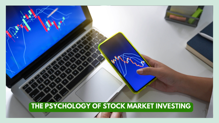 Psychology of Stock Market Investment