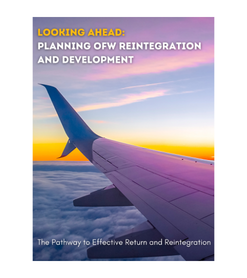 Looking Ahead: Planning OFW Reintegration and Development